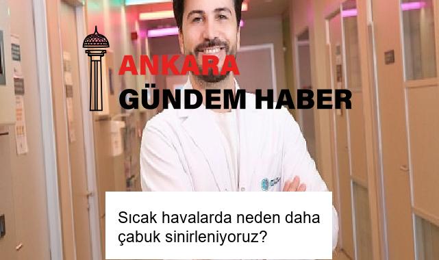 Sıcak havalarda neden daha çabuk sinirleniyoruz?