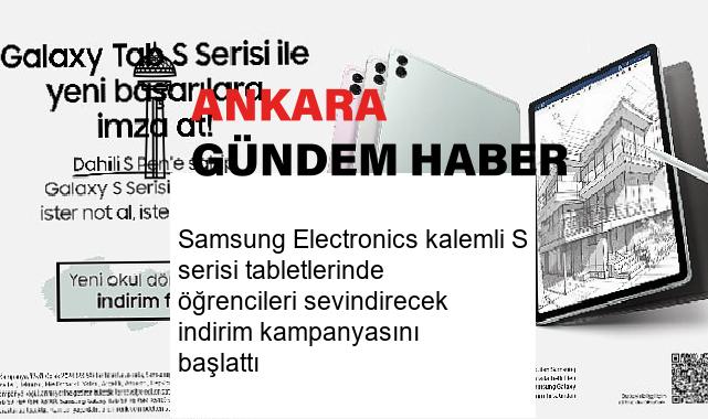 Samsung Electronics kalemli S serisi tabletlerinde öğrencileri sevindirecek indirim kampanyasını başlattı