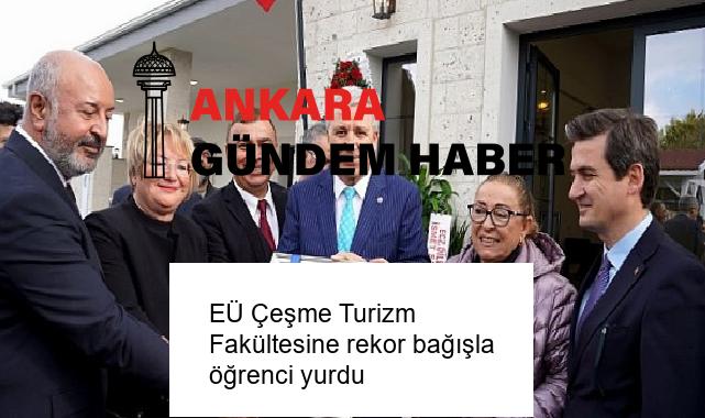 EÜ Çeşme Turizm Fakültesine rekor bağışla öğrenci yurdu