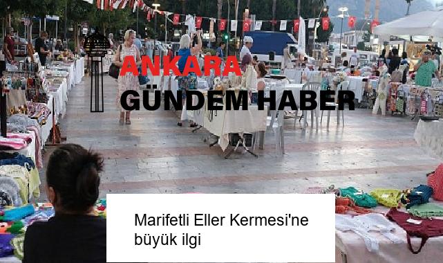 Marifetli Eller Kermesi’ne büyük ilgi