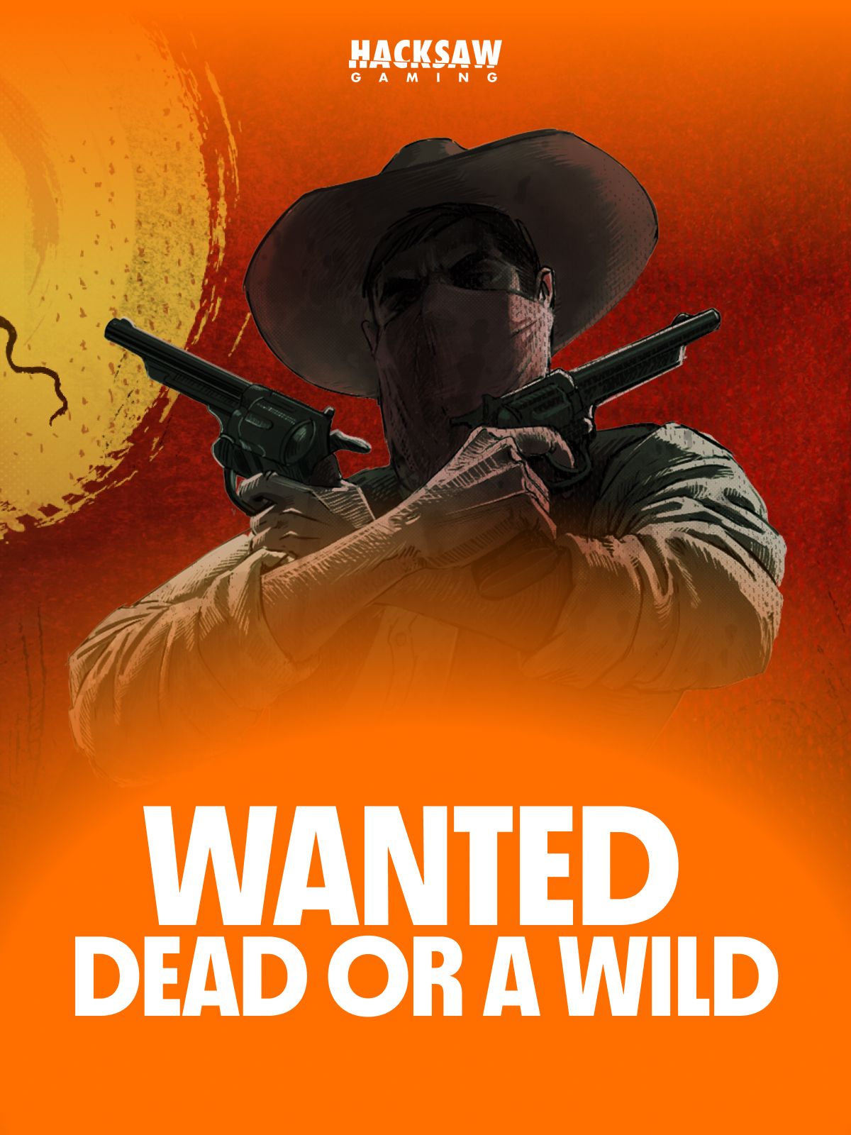Wanted Dead or a Wild