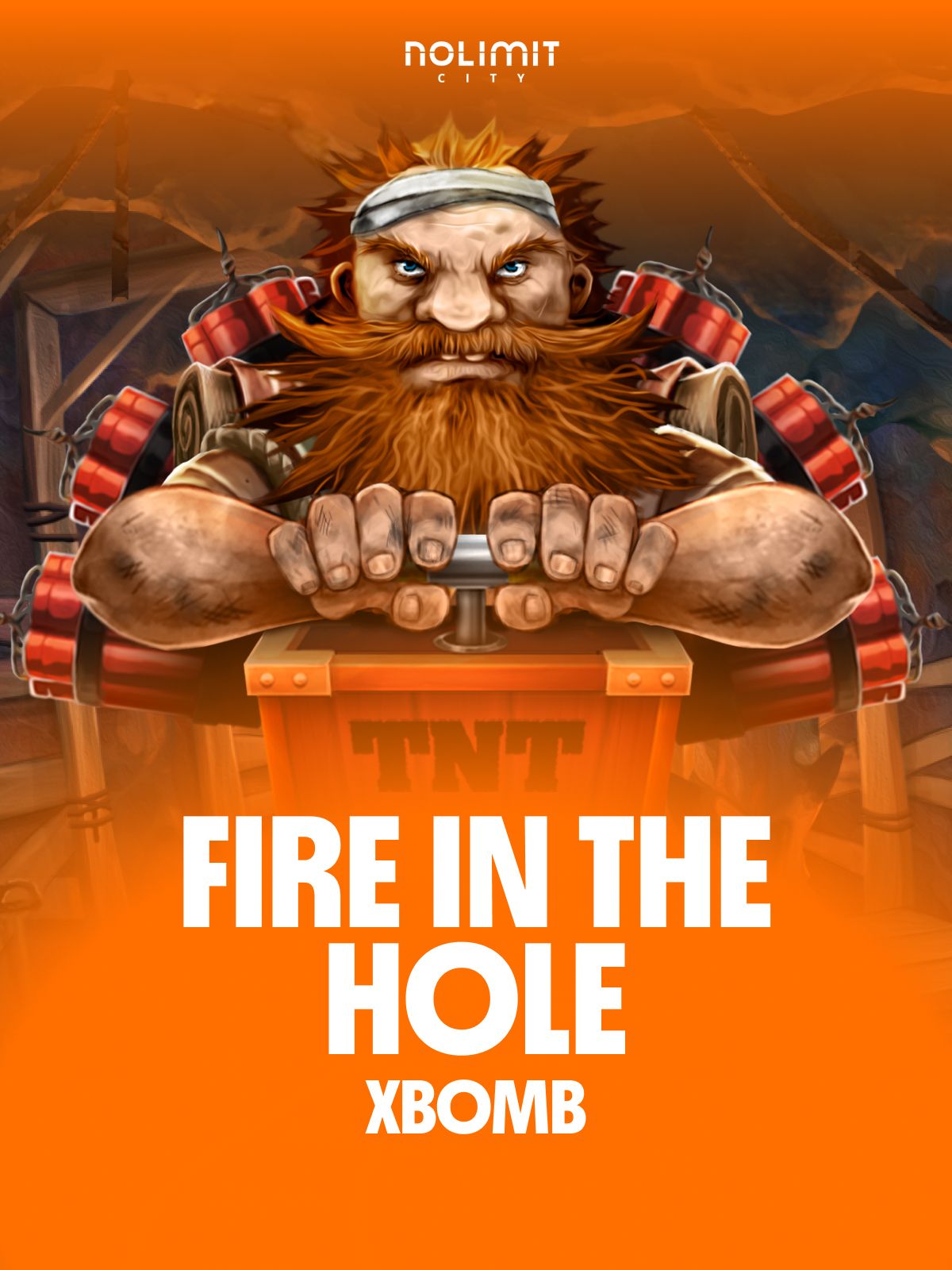 Fire in The Hole xBomb