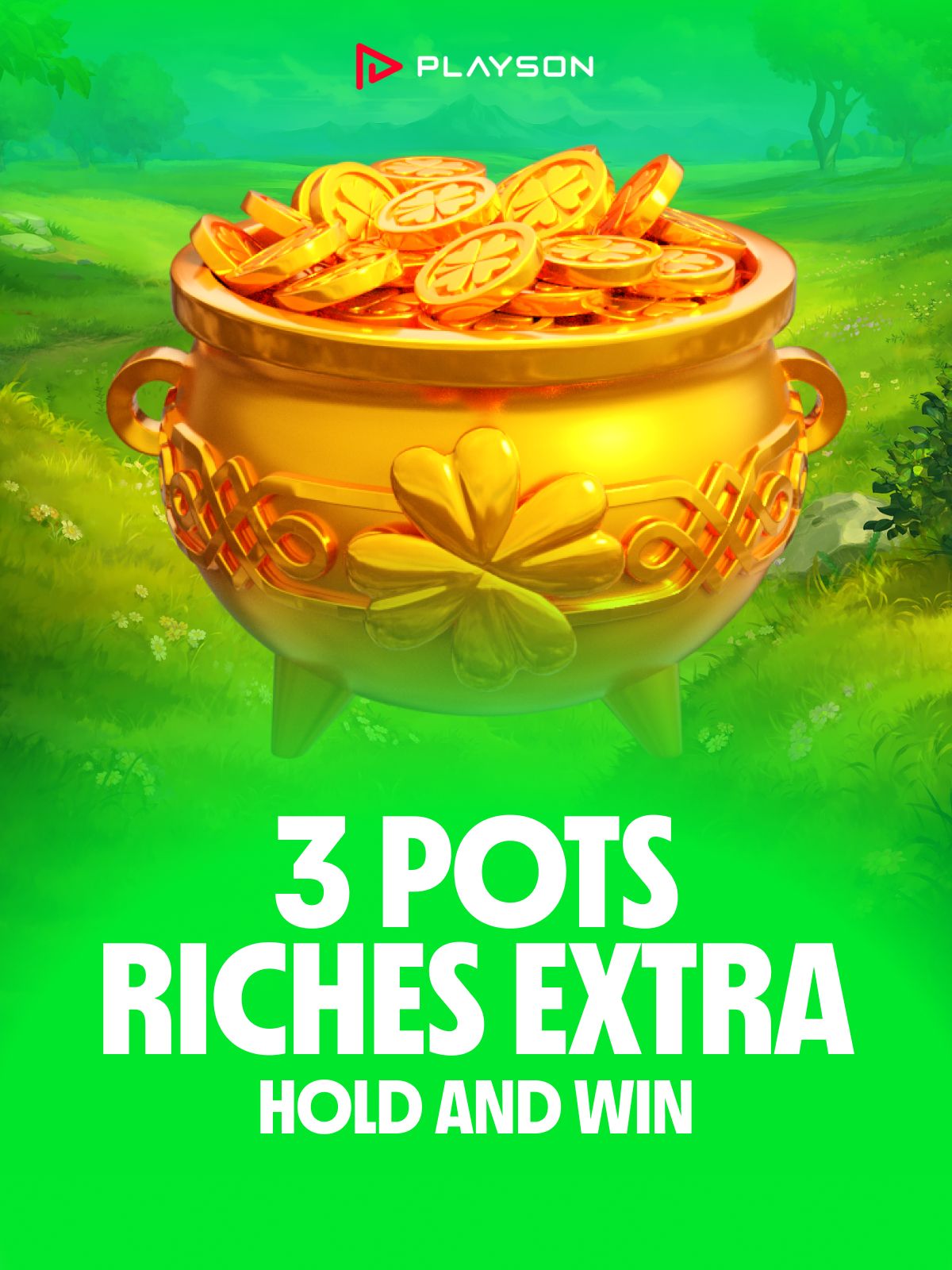 3 Pots Riches Extra: Hold and Win