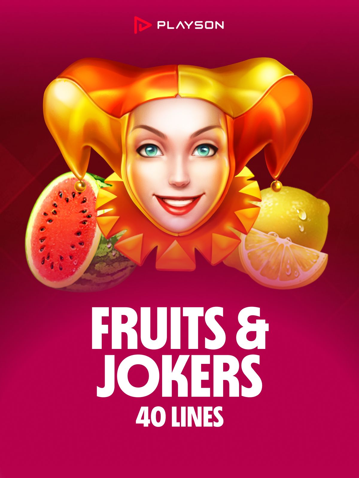 Fruits & Jokers: 40 Lines