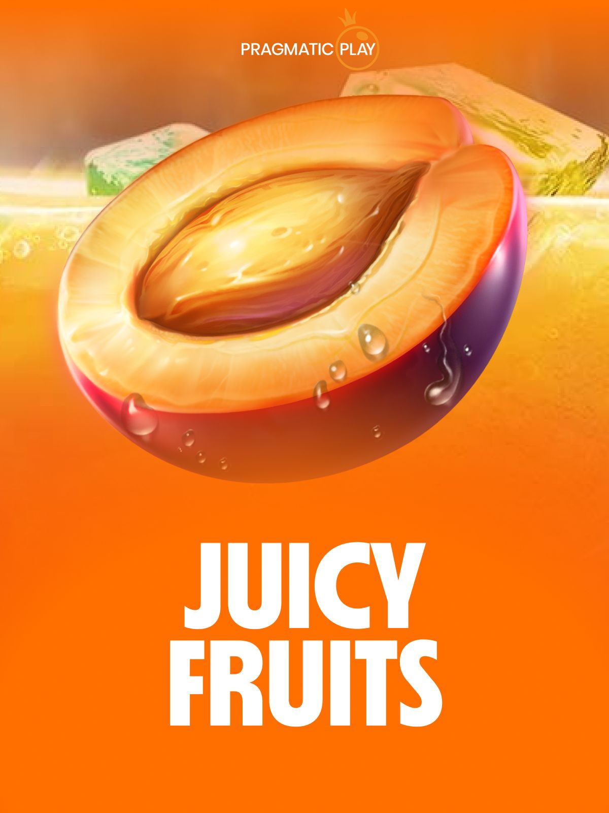Juicy Fruits