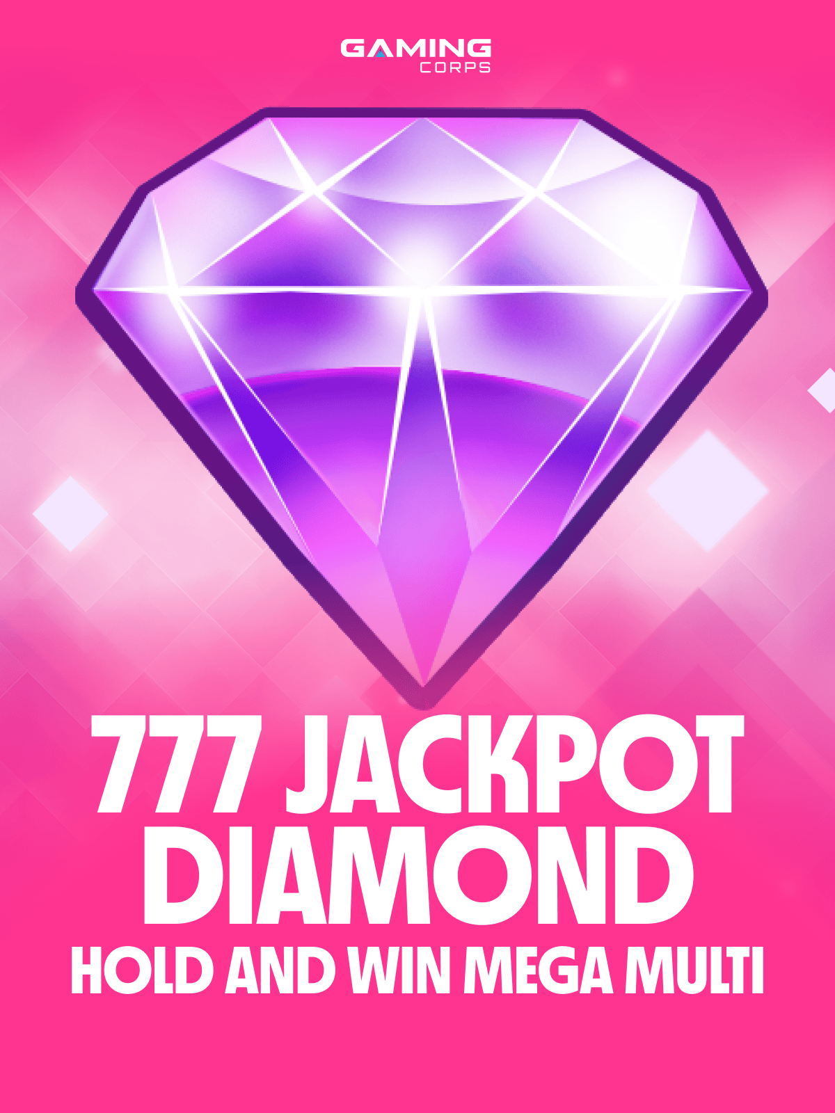 777 Jackpot Diamond Hold and Win Mega Multi