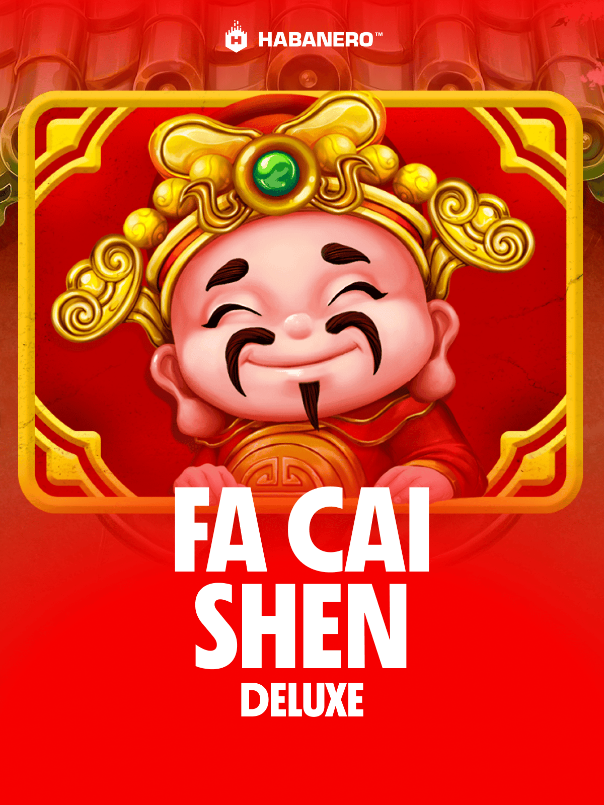 Fa Cai Shen Deluxe