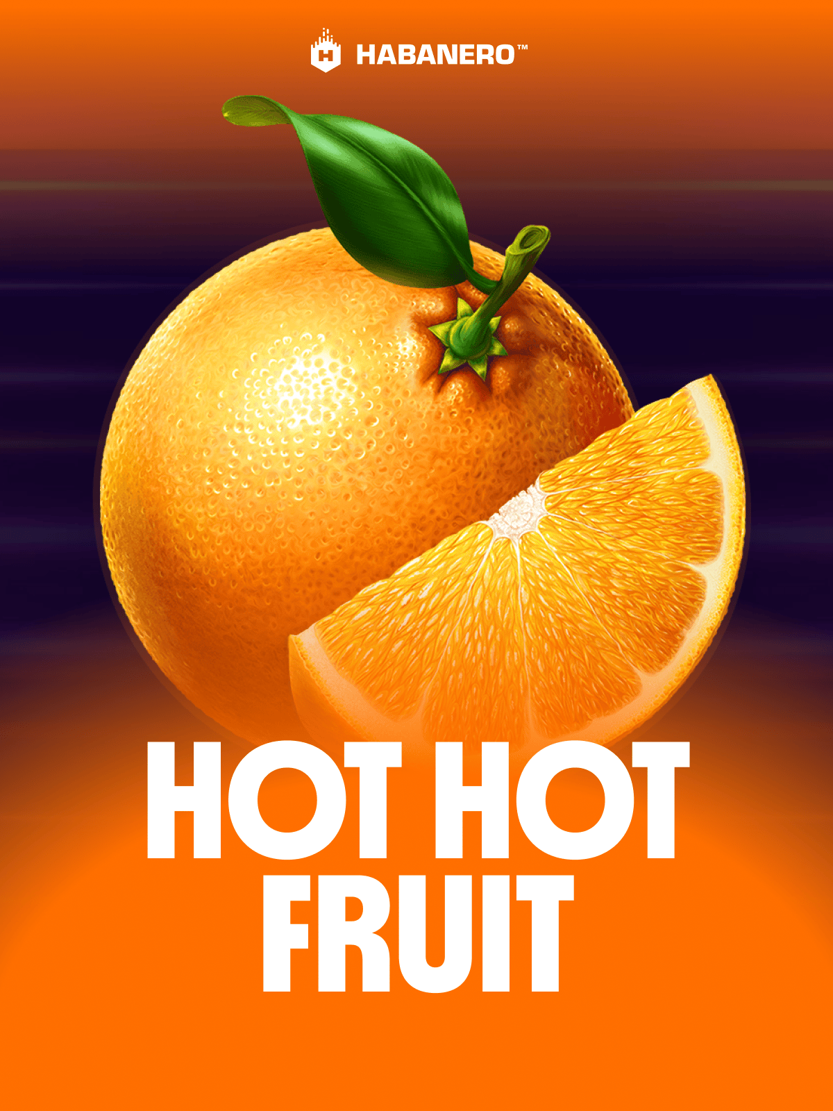 Hot Hot Fruit