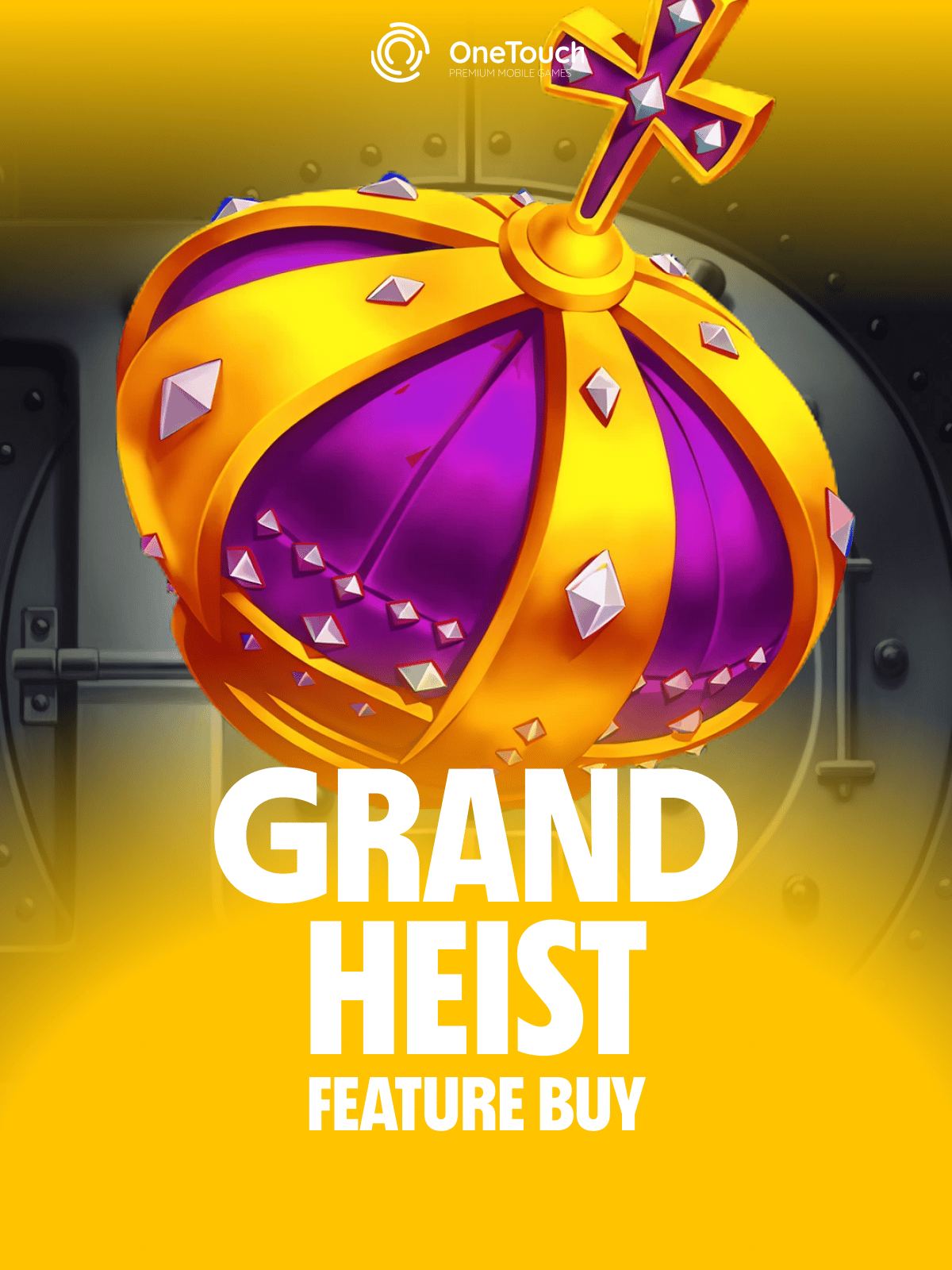 Grand Heist Feature Buy