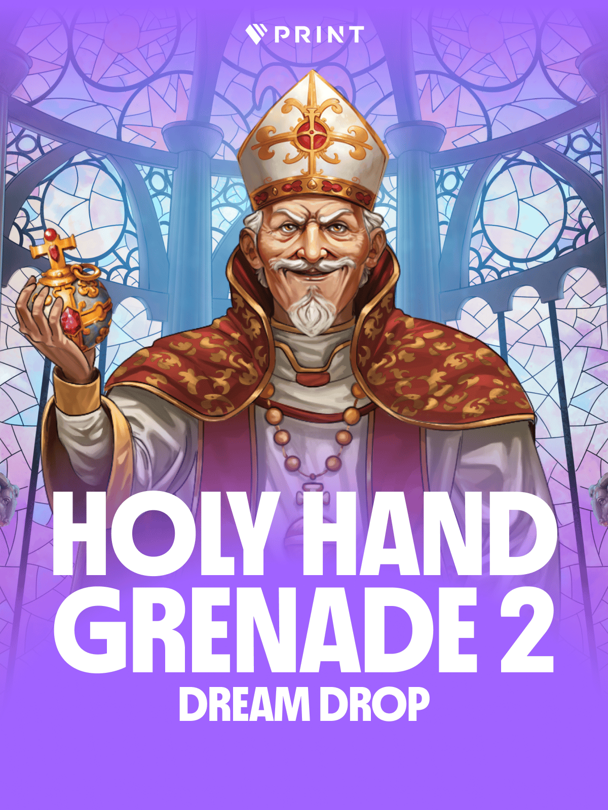 Holy Hand Grenade 2: Dream Drop