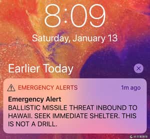 「飛彈來了。這不是演習。」夏威夷烏龍警報引恐慌
