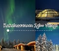 -Kakslauttanen Igloo Village 北歐芬蘭拉普蘭極光玻璃屋，追極光人生清單-