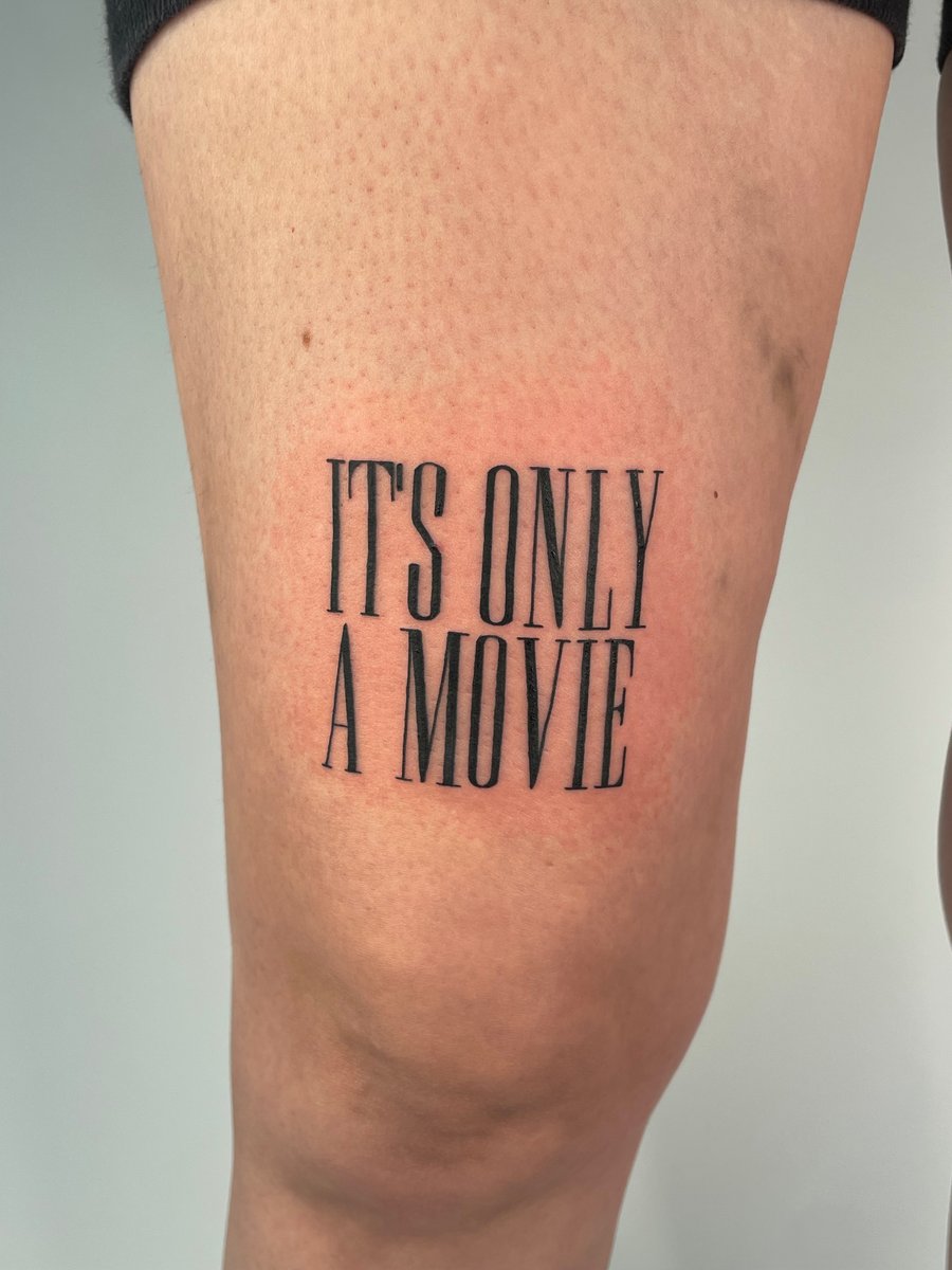 lettering it's only a movie tattoo — by Vince Espinoza, los angeles
