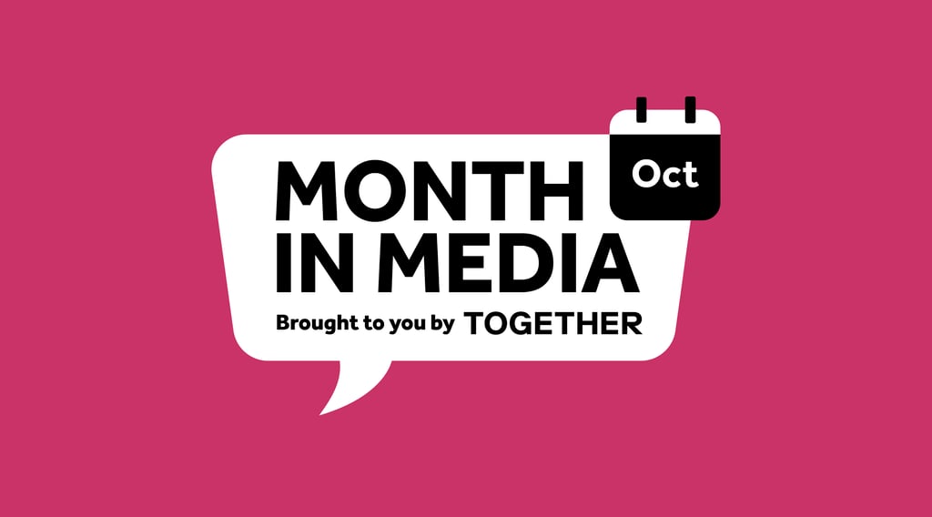 Month in Media October 2025, brought to you by Together