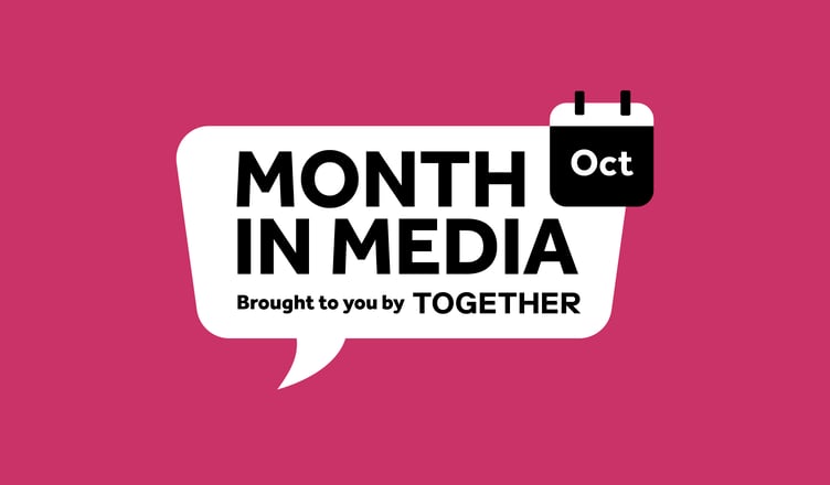 Month in Media October 2025, brought to you by Together