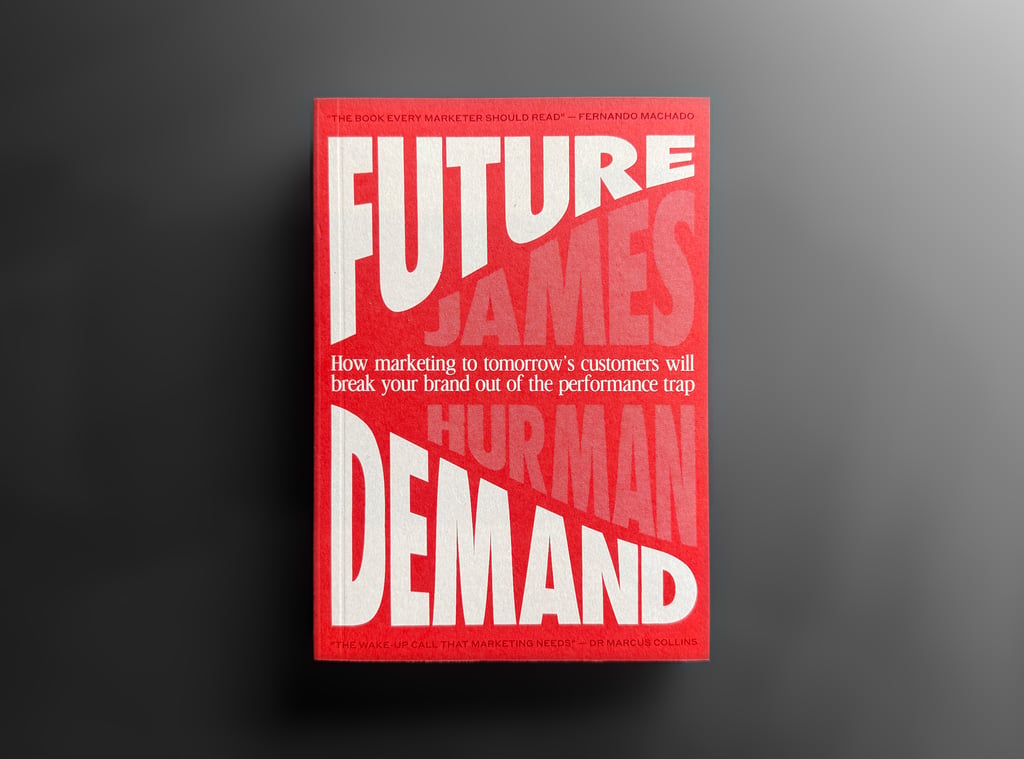 A picture of Future Demand, the latest book by James Hurman