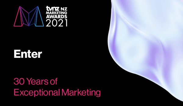 Entries now open for the 2021 TVNZ-NZ Marketing Awards