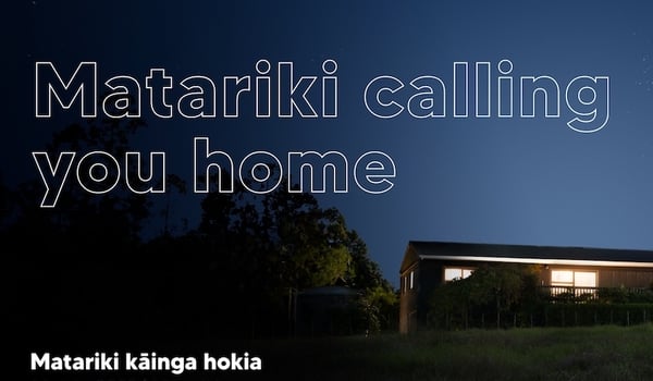 Mahi Tahi launches campaign encouraging people to return home for Matariki