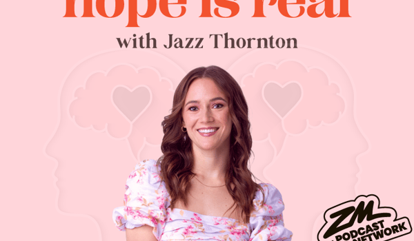 Jazz Thornton’s ‘Hope Is Real’ podcast returns