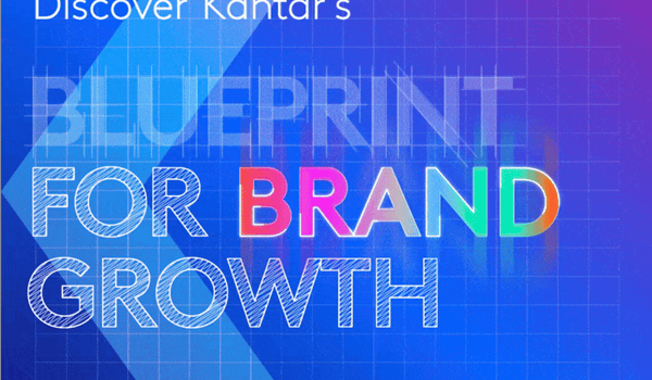 Kantar launches Blueprint for Brand Growth
