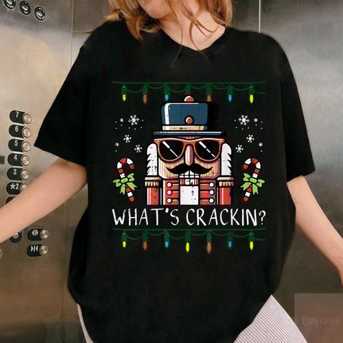 Funny Christmas Nutcracker Whats Crackin T-Shirt Xmas Holiday Tee for Men and Women