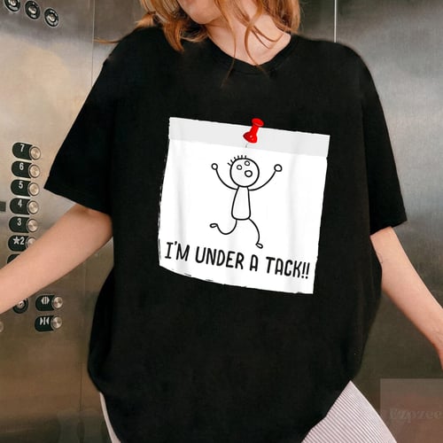 Im Under A Tack Attack Funny Stick Figure Graphic T-Shirt for Adults Men Women Unisex