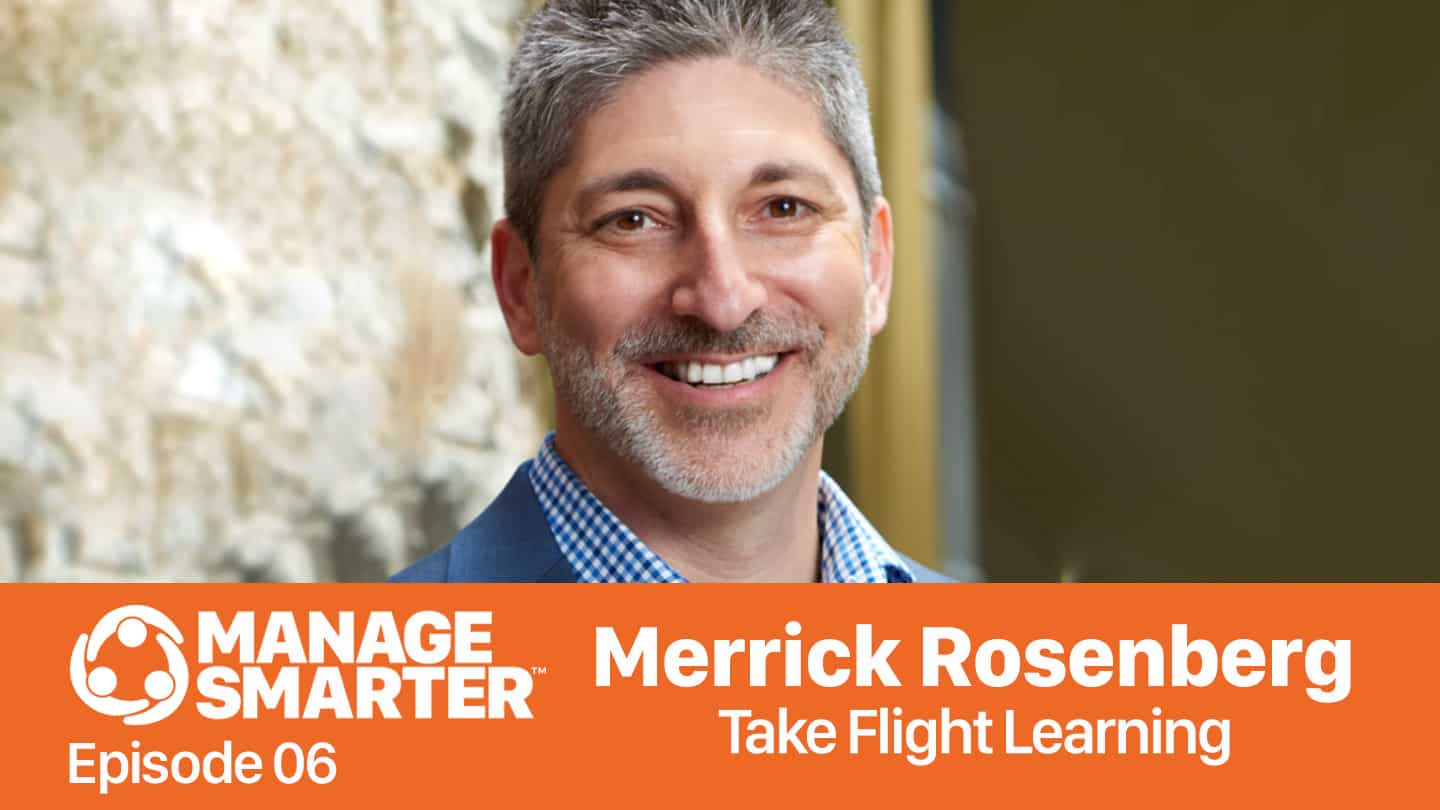 Featured image for “Manage Smarter 06 — Merrick Rosenberg: Adapting to and Working with Complex Personalities”