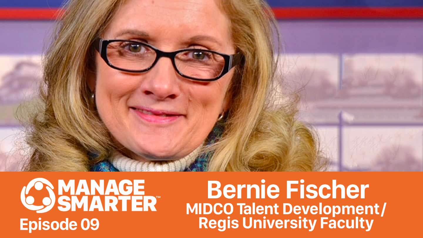 Featured image for “Manage Smarter 09 — Bernie Fischer: Achieving Greater Training Results Through Adaptive Learning”