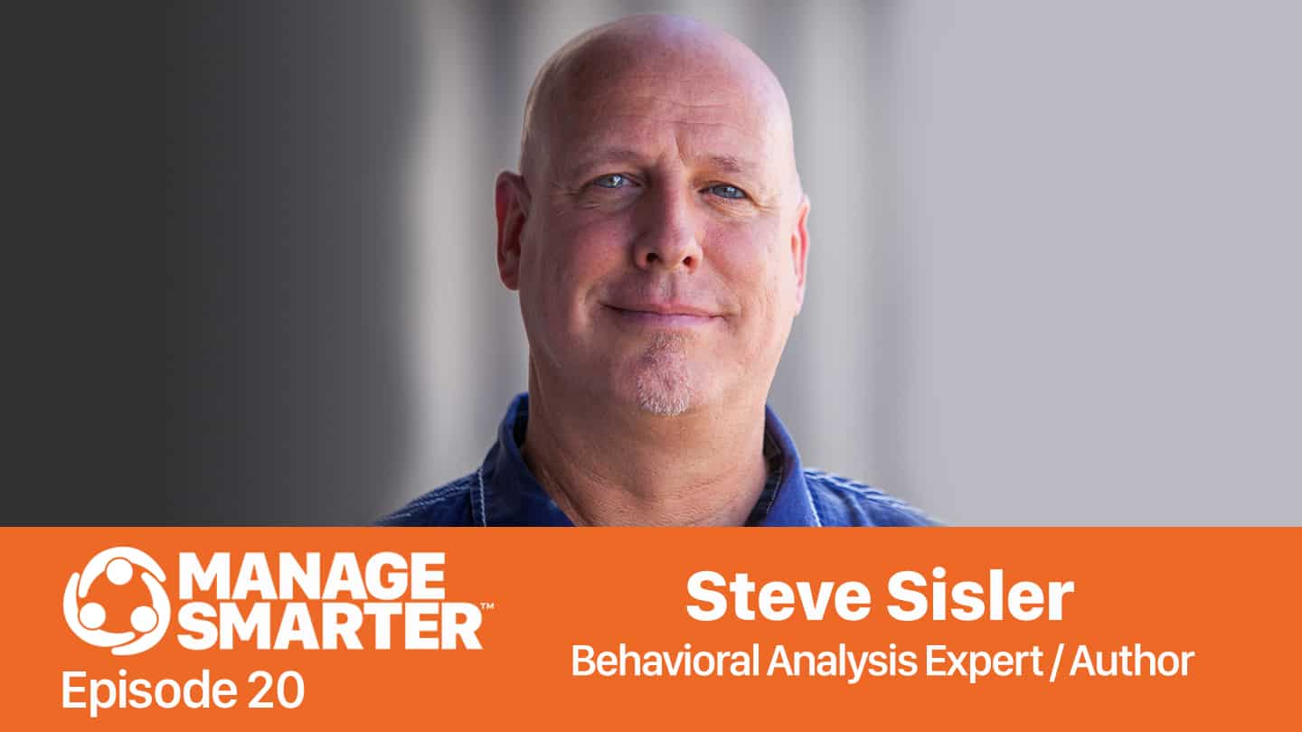 Featured image for &ldquo;Manage Smarter 20 &mdash; Steve Sisler: Tips for the Conflict Averse Manager&rdquo;