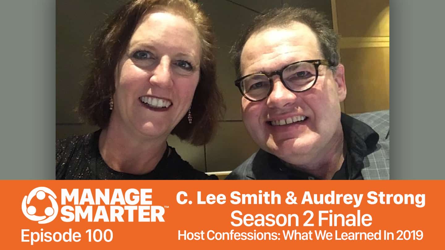 Featured image for &ldquo;Manage Smarter 100: Host Confessions &mdash; What We Learned This&nbsp;Year&rdquo;