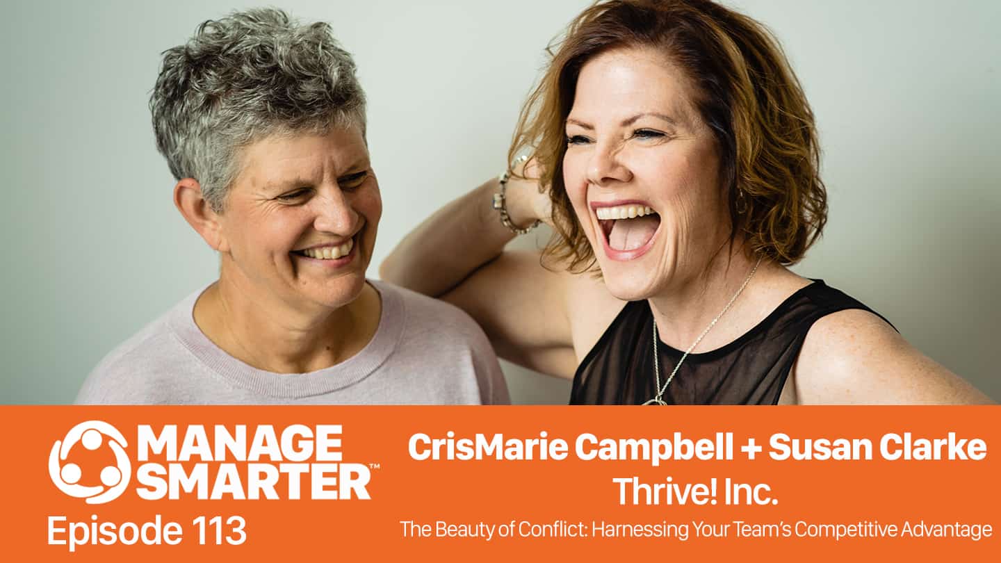 Featured image for &ldquo;Manage Smarter 113: The Beauty of Conflict &mdash; Harnessing Your Team&rsquo;s Competitive Advantage&rdquo;