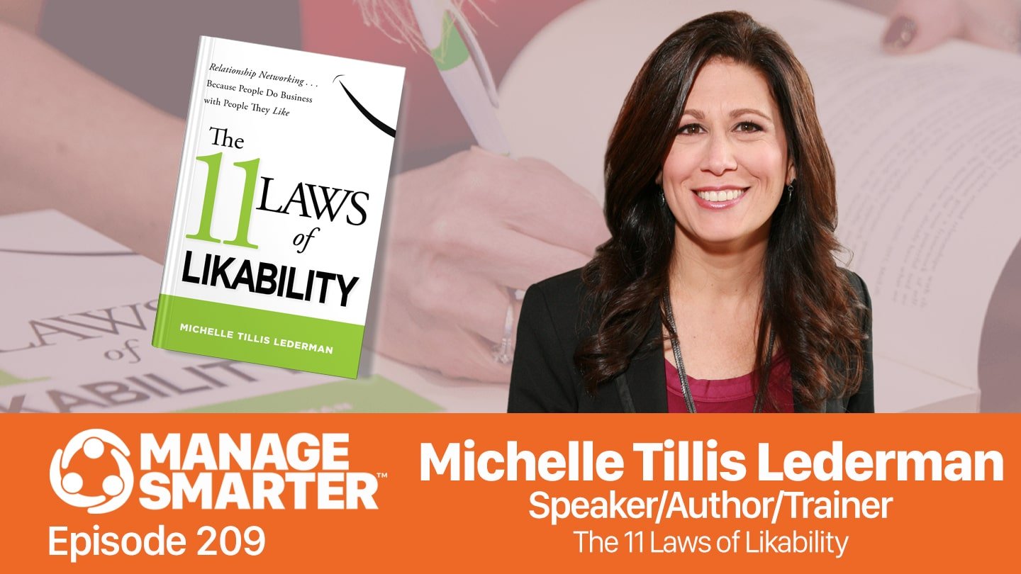 Featured image for &ldquo;Manage Smarter 209 &mdash; Michelle Tillis Lederman: The 11 Laws of Likability&rdquo;