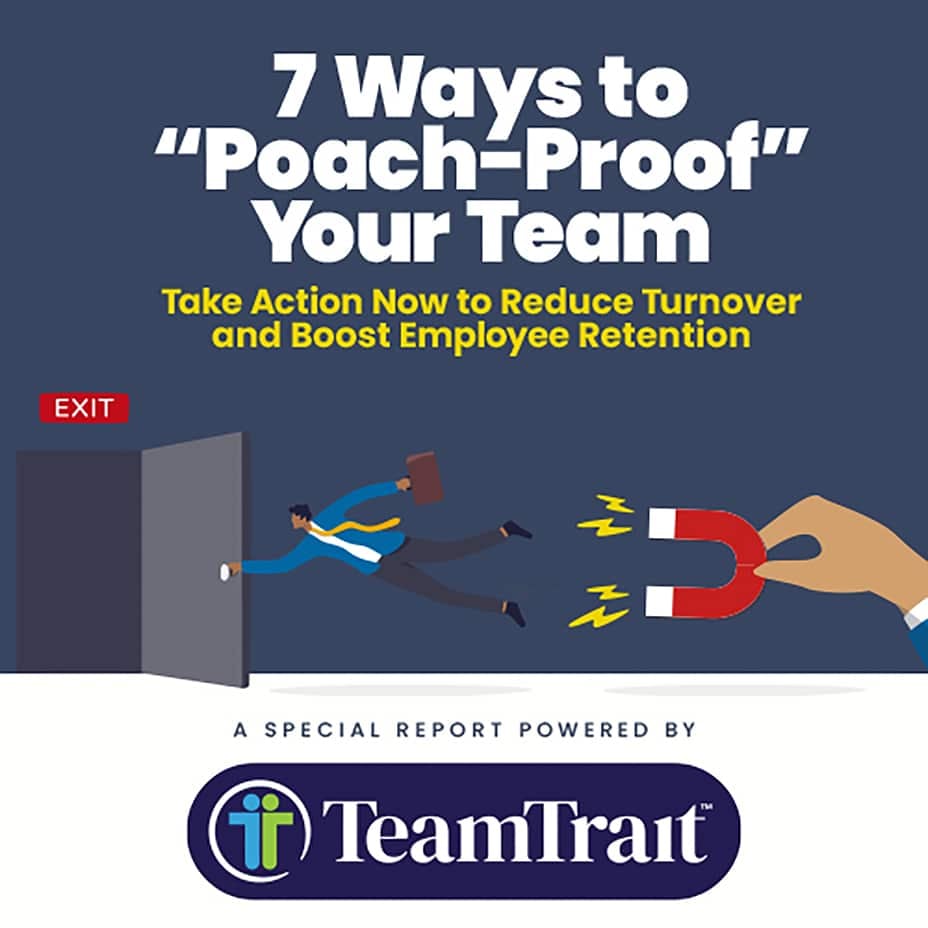 Featured image for &ldquo;Free Special Report: 7&nbsp;Ways to Poach-​Proof Your&nbsp;Team&rdquo;