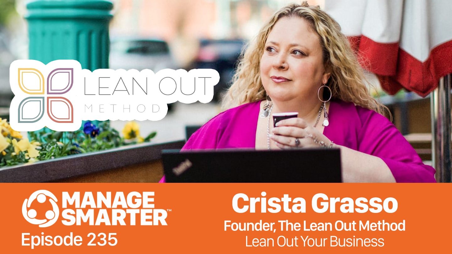 Featured image for &ldquo;Manage Smarter 235 &mdash; Crista Grasso: The Best Way to Scale Your Small Business&rdquo;