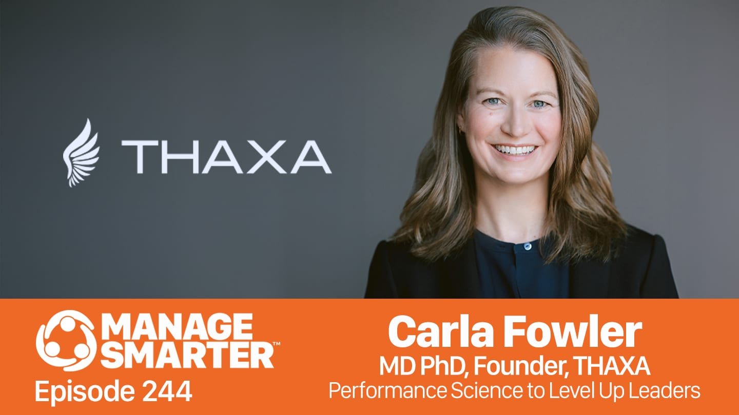 Featured image for &ldquo;Manage Smarter 242 &mdash; Dr. Carla Fowler: Level Up Leadership Using Performance&rdquo;