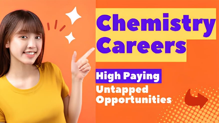 Chemistry careers with high paying opportunities in STEM education and IIT JEE Mains.