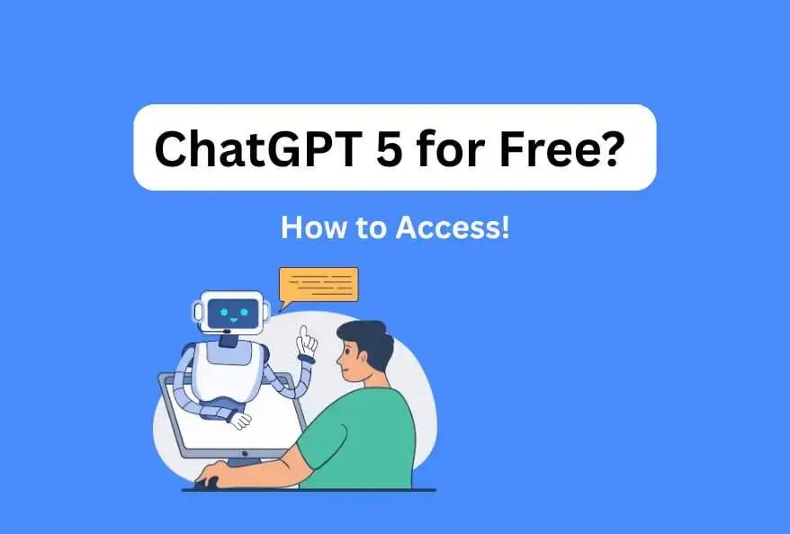 how to use ChatGPT 5 for Free