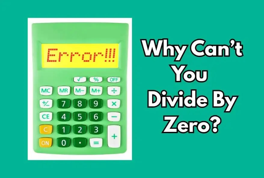 why cant you divide by zero