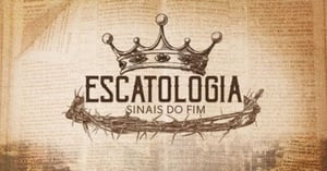 Módulo de Escatologia Bíblica