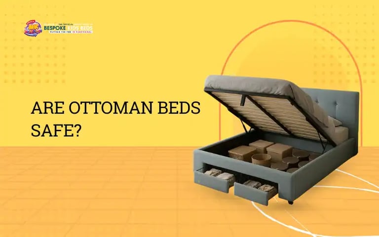 Are Ottoman Beds safe