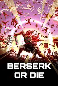 Berserk or Die - Reseña