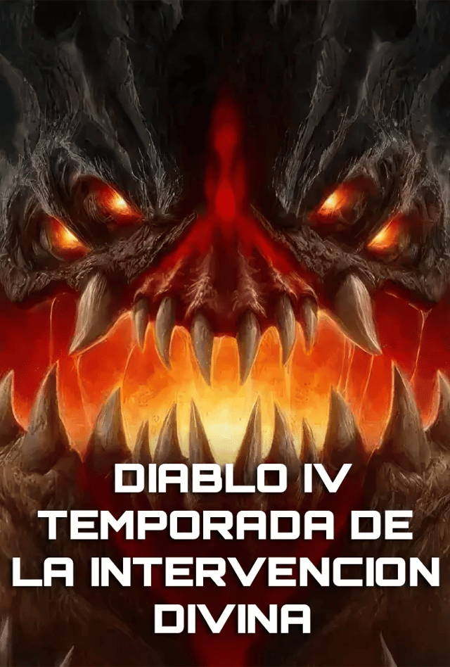 Diablo IV temporada de la intervencion divina - Reseña