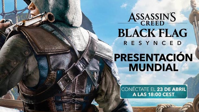 Assassin’s Creed Black Flag Resynced será revelado el 23 de abril en un Showcase global