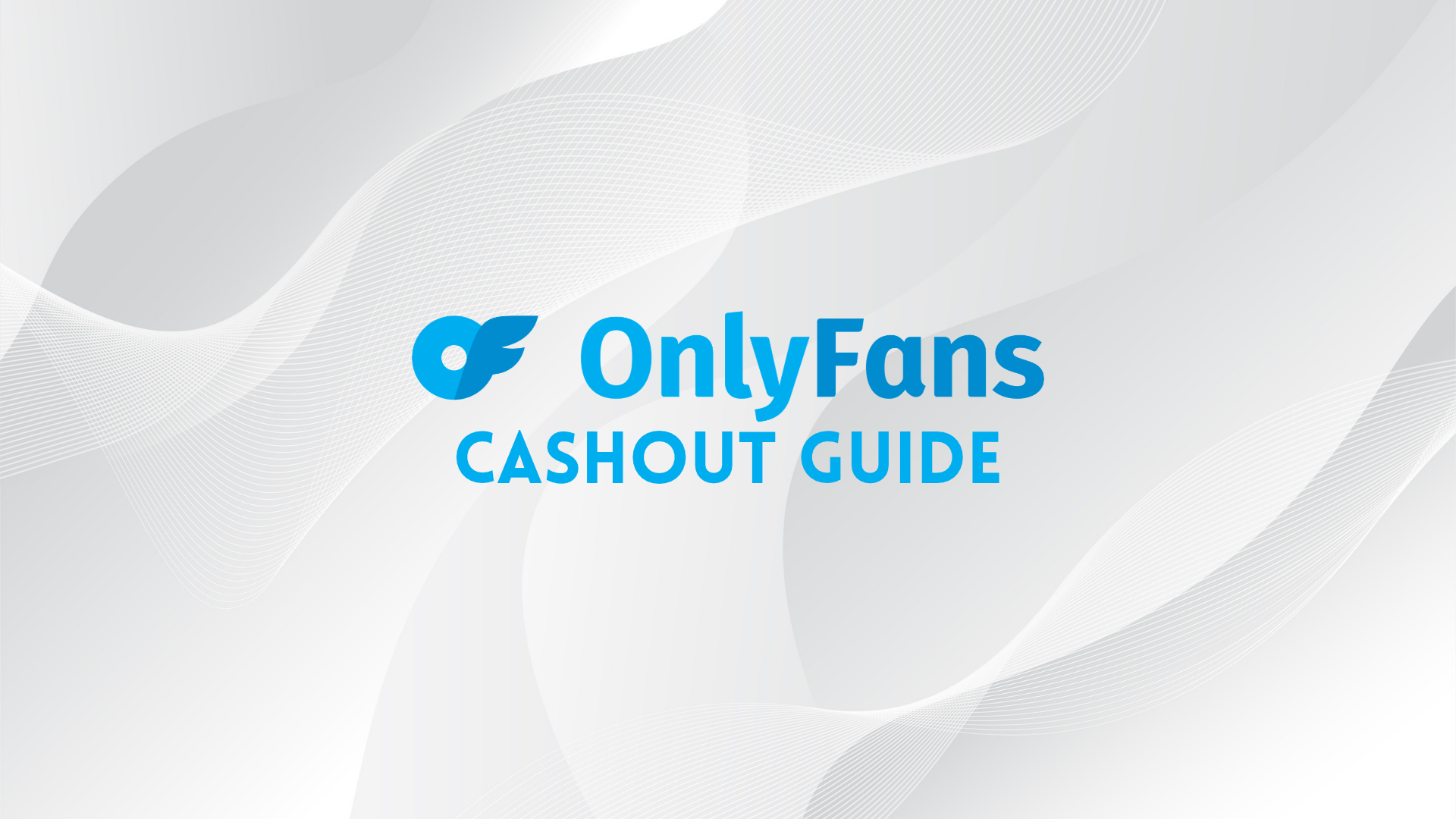 OnlyFans Cashout Guide V3.0