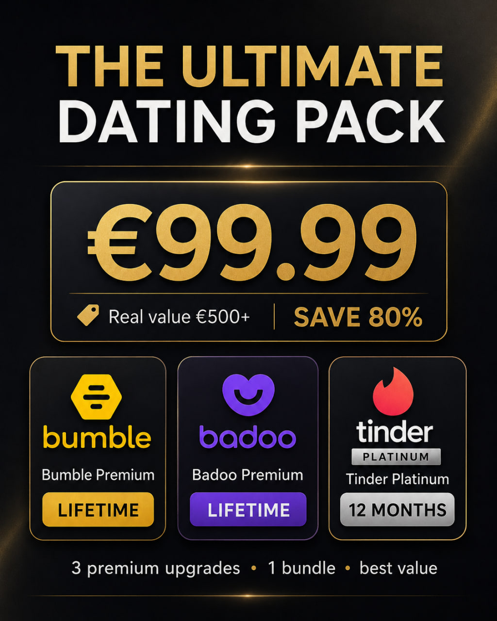 DATING APPS PACK TINDER + BUMBLE + BADOO LIFETIME