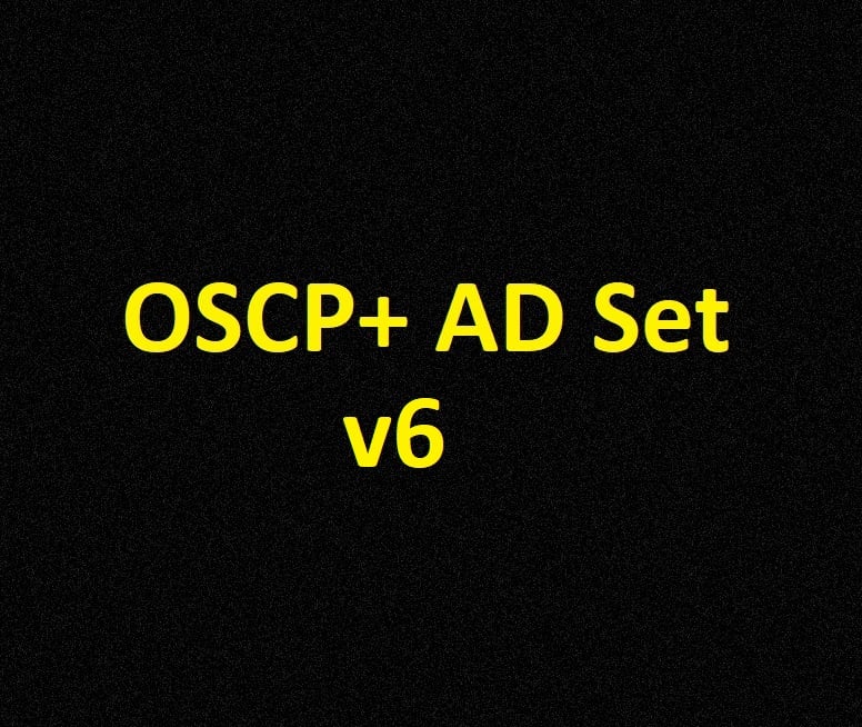 NEW OSCP+ AD Set v6