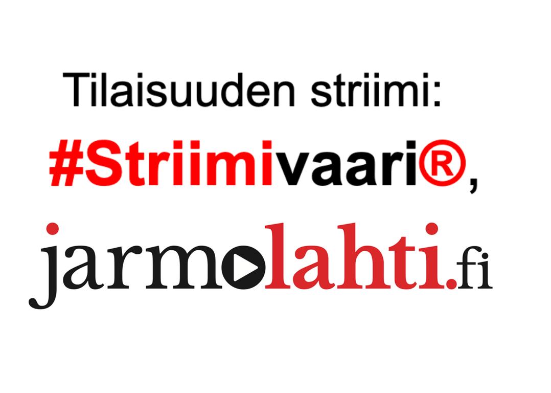 #Striimivaari®: I´ll be back. Maybe.