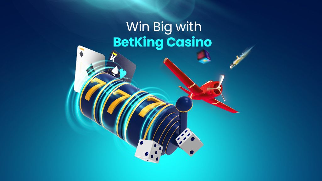 Win-Big-with-BetKing-Casino_blog_Kamsy.jpg