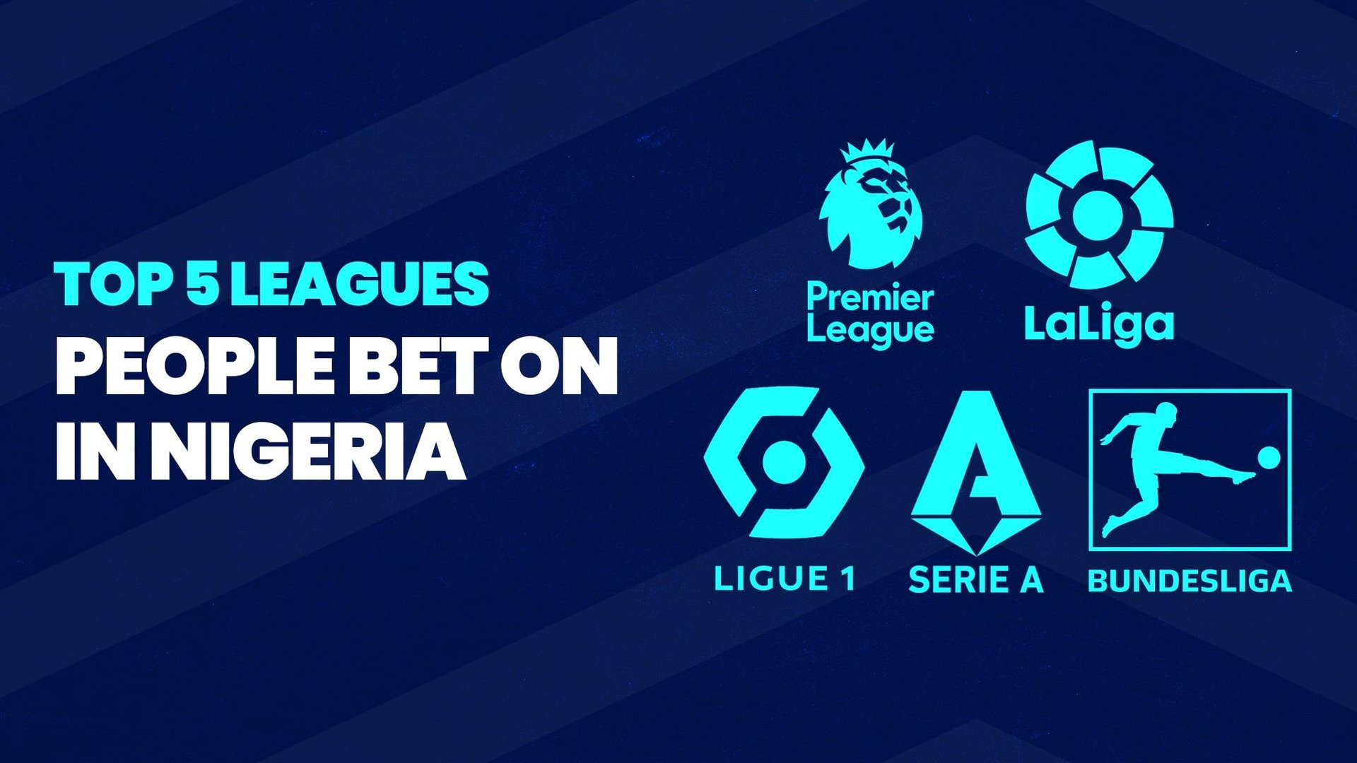 Top-5-leagues-people-bet-on-in-Nigeria-min.jpg