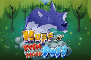 Huff N Even More Puff